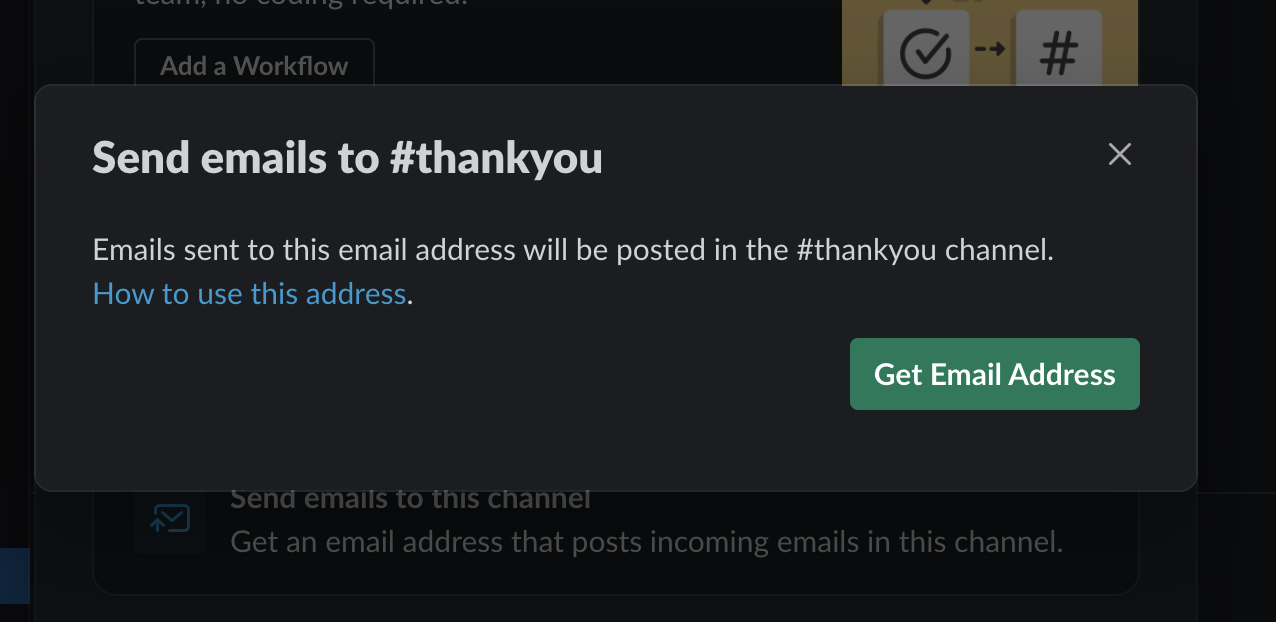 Slack modal showing Get Email Address button for sending emails to channel